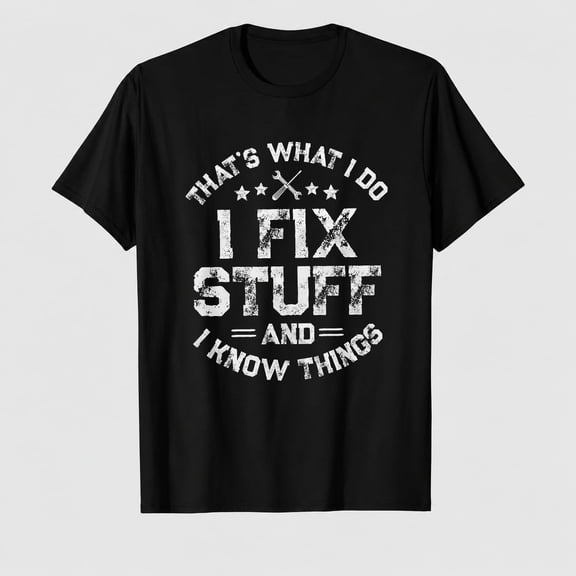 Men's Funny I fix Stuff T-Shirt Mechanic Engineer Garage Tee Shirt