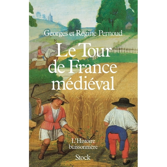 Le Tour de France Medieval, (Paperback)