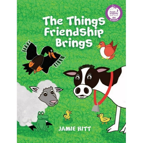 The Things Friendship Brings, (Hardcover)