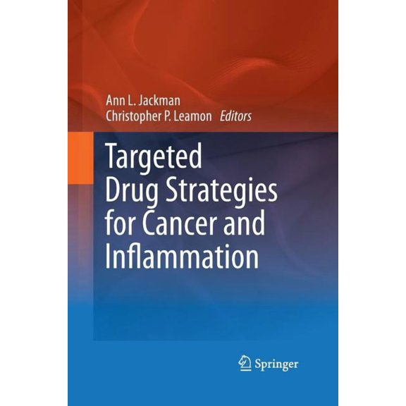 Targeted Drug Strategies for Cancer and Inflammation, (Paperback)