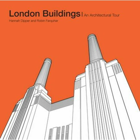 London Buildings : An Architectural Tour