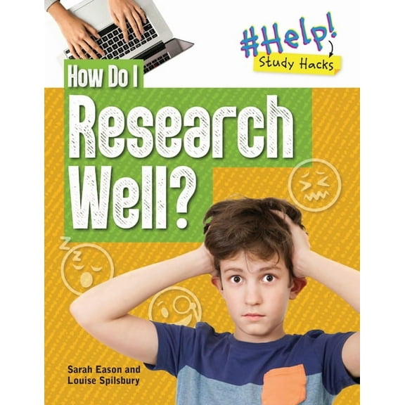 Help! Study Hacks: How Do I Research Well? (Hardcover)