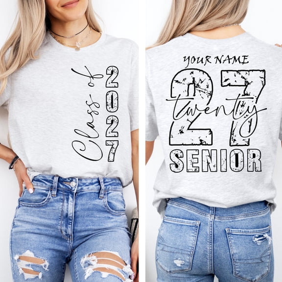 Custom Class Of 2027 Shirt Custom Name Senior 2027 Tshirt Twenty Six Graduate Top Graduati