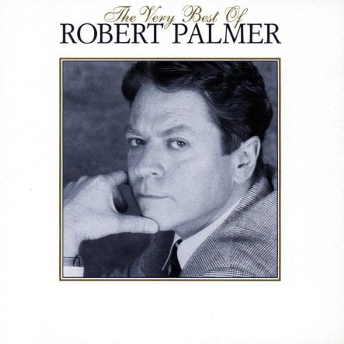 The Very Best Of Robert Palmer Robert Palmer (CD)