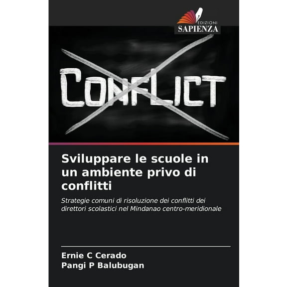 Sviluppare le scuole in un ambiente privo di conflitti, (Paperback)