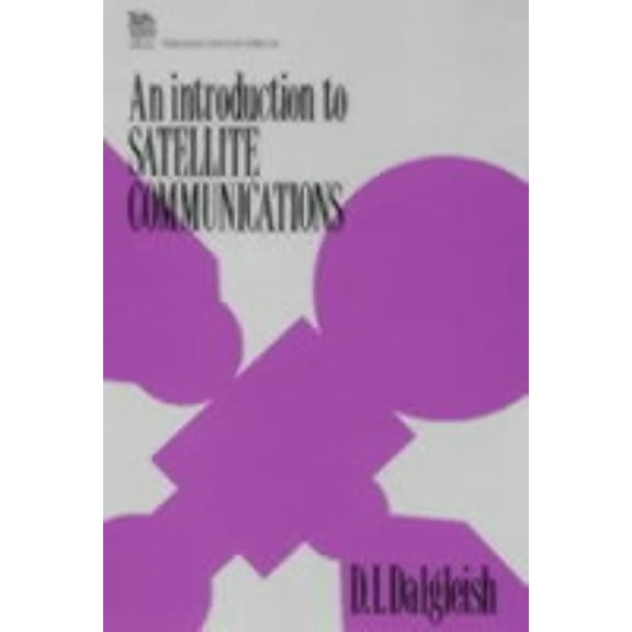 Telecommunications An Introduction to Satellite Communications, (Hardcover)
