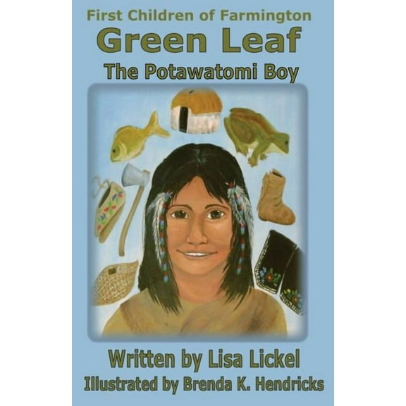 First Children of Farmington The Potawatomi Boy, Book 1, (Paperback)
