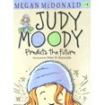 thumbnail image 1 of Judy Moody Predicts the Future (The Judy Moody Series, Bk. 5), 1 of 1