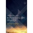 thumbnail image 1 of Intercessory Prayer: How Prayer Really Works, 1 of 1