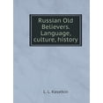 thumbnail image 1 of Russian Old Believers. Language, culture, history (Paperback), 1 of 1