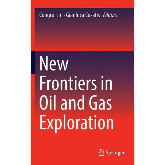 New Frontiers in Oil and Gas Exploration, (Hardcover)