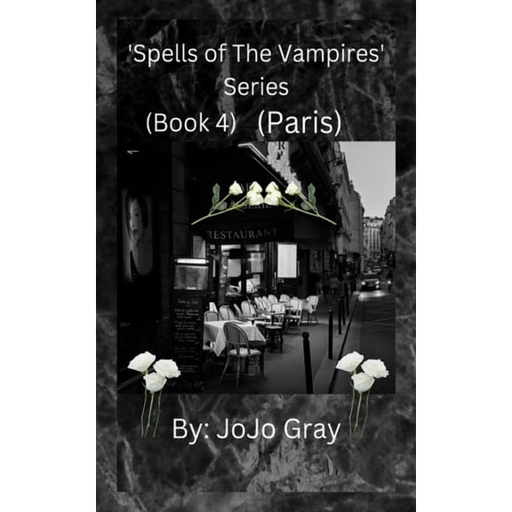 'Spells of The Vampires' Series (Book 4) (Paris), (Paperback)