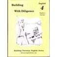 thumbnail image 1 of Pre-Owned Building with Diligence : English 4 Teacher's Manual (Hardcover) 0739905171 9780739905173, 1 of 1