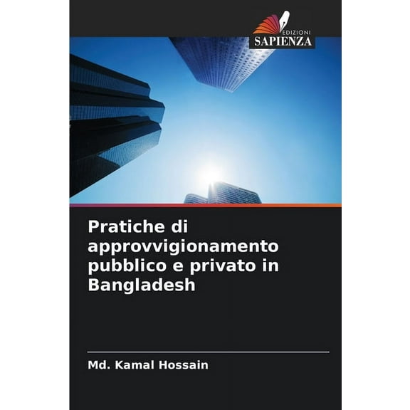 Pratiche di approvvigionamento pubblico e privato in Bangladesh, (Paperback)