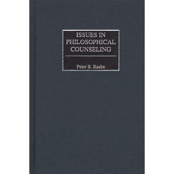 Issues in Philosophical Counseling, (Hardcover)