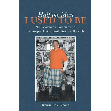 Half the Man I Used to Be - eBook