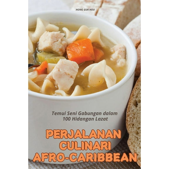 Perjalanan Culinari Afro-Caribbean, (Paperback)