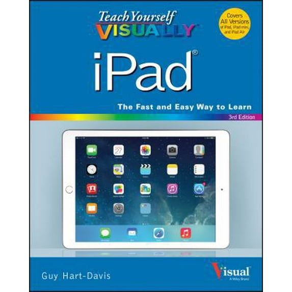 Pre-Owned Teach Yourself VISUALLY iPad: Covers iOS 8 and all models of iPad, iPad Air, and iPad mini (Teach Yourself VISUALLY (Tech)) (Paperback) 1118932269 9781118932261
