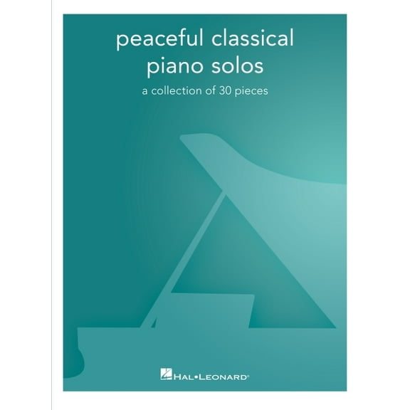 Peaceful Classical Piano Solos: A Collection of 30 Pieces (Paperback)