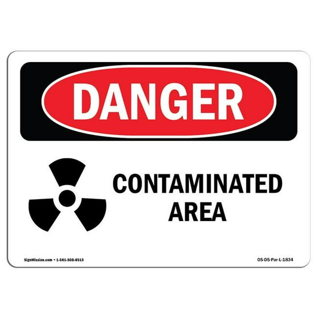 SignMission OS-DS-A-710-L-1834 7 x 10 Po Signe de Danger OSHA - Zone Contaminée