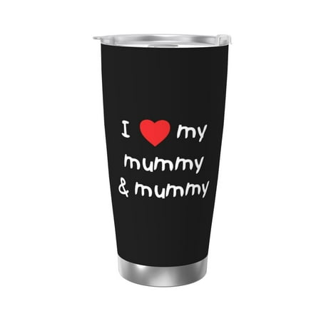 

I Love My Mummy 20 Oz Water Bottle Insulated Tumblers Stainless Steel Cups Double Wall Tumbler with Lid