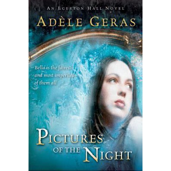 Pre-Owned Pictures of the Night: The Egerton Hall Novels, Volume Three (Paperback) 0152055436 9780152055431