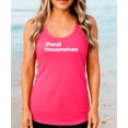 thumbnail image 2 of The Feral Housewives Tank Top for Women Funny Graphic Sleeveless Shirt for Wife Neon Pink Tank Top X-Large, 2 of 5