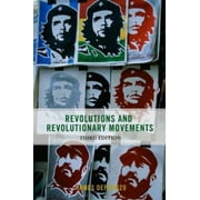 Revolutions and Revolutionary Movements [Paperback - Used]