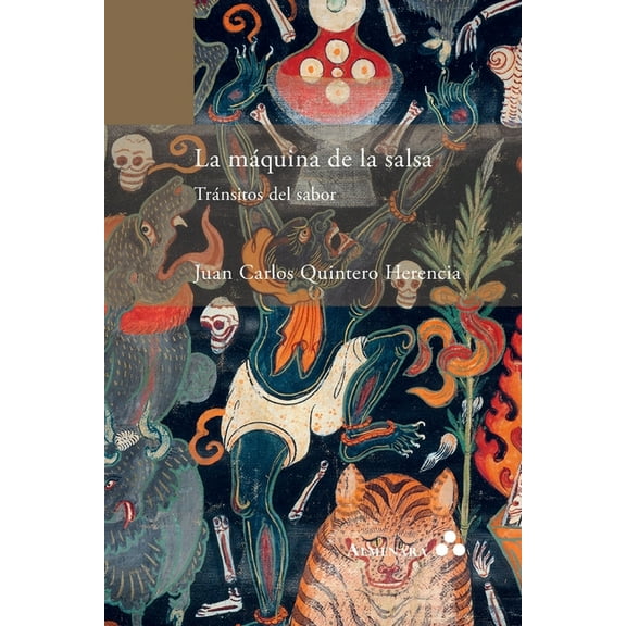 La mÃ¡quina de la salsa. TrÃ¡nsitos del sabor, (Paperback)