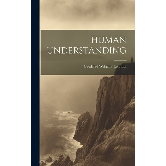 Human Understanding (Hardcover)