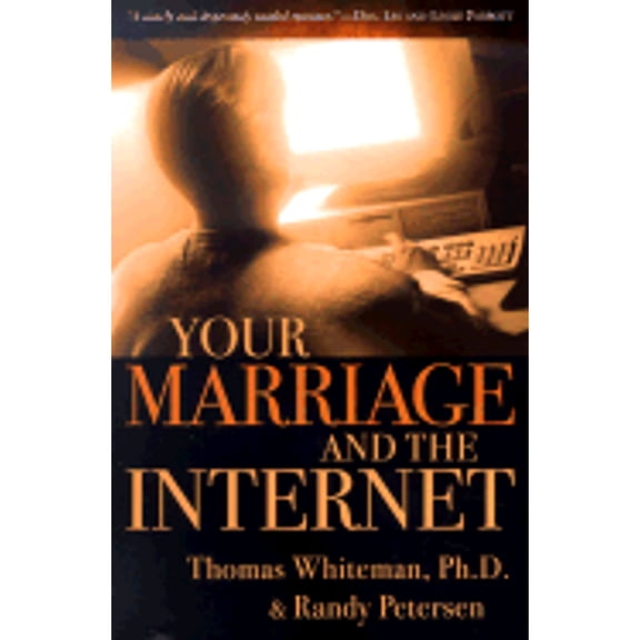 Your Marriage and the Internet (Paperback)