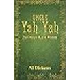 thumbnail image 2 of Uncle Yah Yah By Dickens, Al, 2 of 3