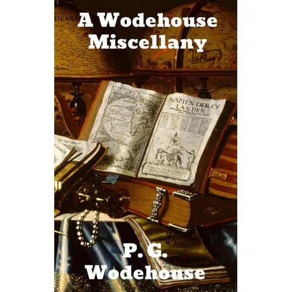 A Wodehouse Miscellany (Hardcover)