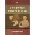 thumbnail image 1 of Pre-Owned The Twelve Powers of Man (Hardcover) 1618954121 9781618954121, 1 of 1