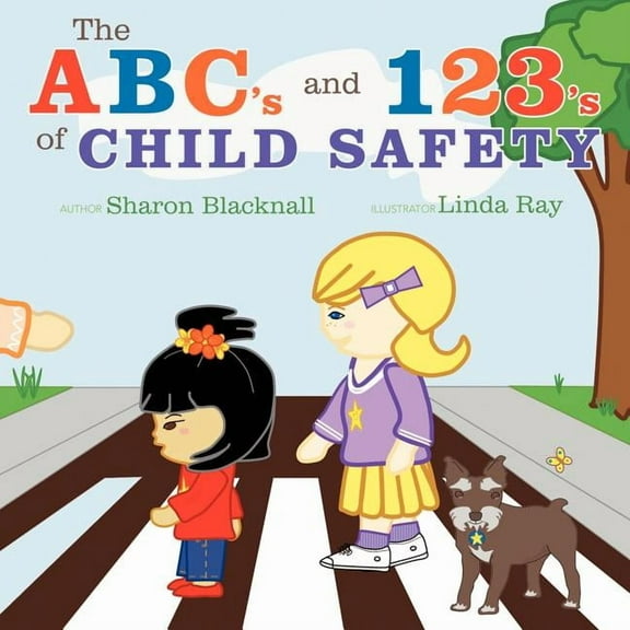 The ABC's and 123's of Child Safety, (Paperback)