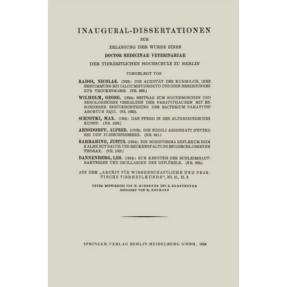 Inaugural-Dissertationen Zur Erlangung Der WÃ¼rde Eines Doctor Medicinae Veterinariae Der TierÃ¤rztlichen Hochschule Zu Be, (Paperback)