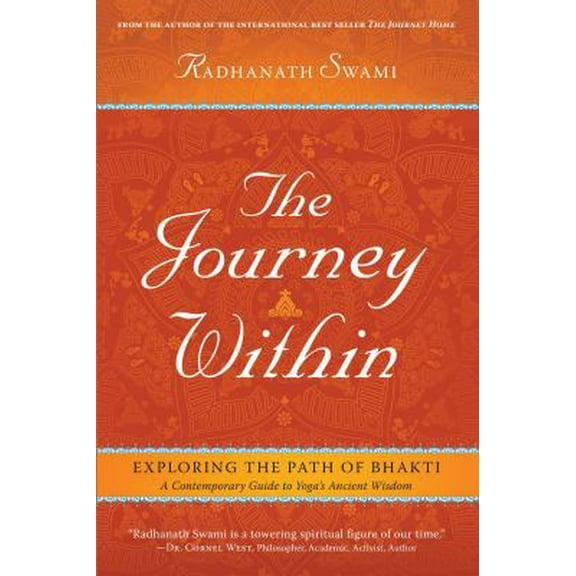 Pre-Owned The Journey Within: Exploring the Path of Bhakti (Hardcover) 1608871576 9781608871575