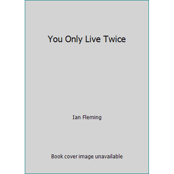 Pre-Owned You Only Live Twice (Paperback) 0099576988 9780099576983