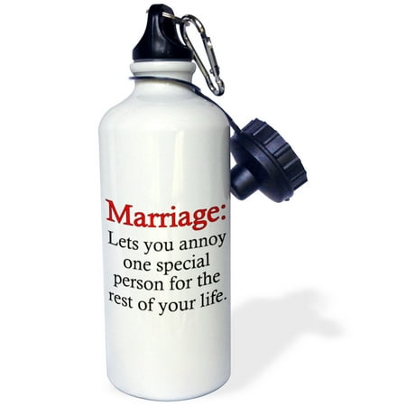 Special Order Bottles - 3dRose Marriage lets you annoy one special person. Red., Sports Water Bottle, 21oz