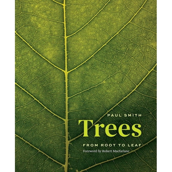 Trees: From Root to Leaf, (Hardcover)