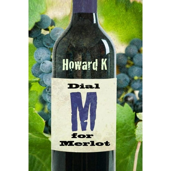 Dial M for Merlot (Paperback)