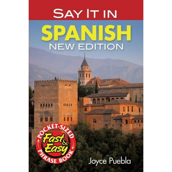 Dover Language Guides Say It Series: Say It in Spanish : New Edition (Paperback)