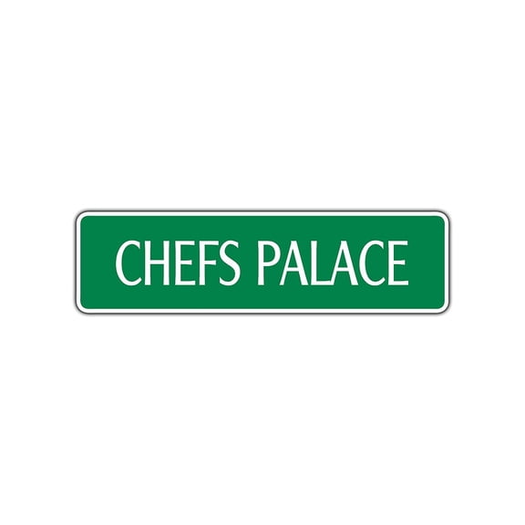 Chefs Palace Appreciation Food LoverAluminum Novelty Street Sign 4x13.5