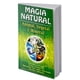 thumbnail image 1 of Libro De Magia Natural Reinos Animal Vegetal Y Mineral, 1 of 2