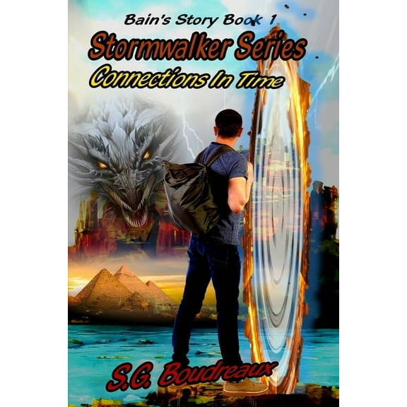 Stormwalker Series, Connections In Time, Bain's Story (Book 1), (Paperback)