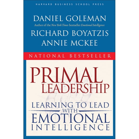 Pre-Owned Primal Leadership: Learning to Lead with Emotional Intelligence (Paperback) 1591391849 9781591391845