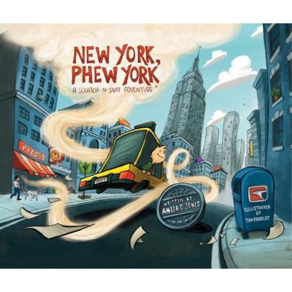 Pre-Owned New York, Phew York-A Scratch N Sniff Adventure (Hardcover) 0984730826 9780984730827