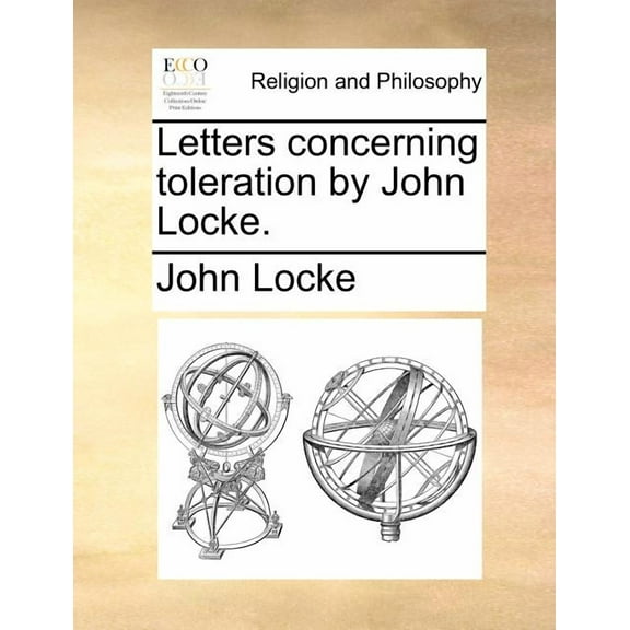 Letters Concerning Toleration by John Locke. (Paperback)