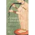 thumbnail image 1 of Libro Cuerpo Consciente Tapa Blanda, Autor Denis Criado, Editorial Editorial Kairos, 1 of 2