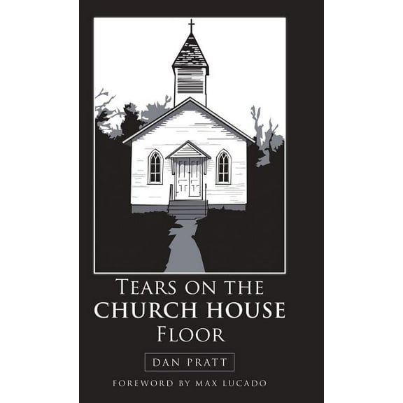 Tears on the Church House Floor, (Hardcover)